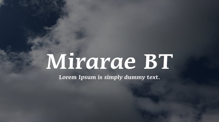 Mirarae BT Font