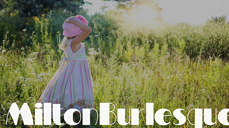 MiltonBurlesque Font
