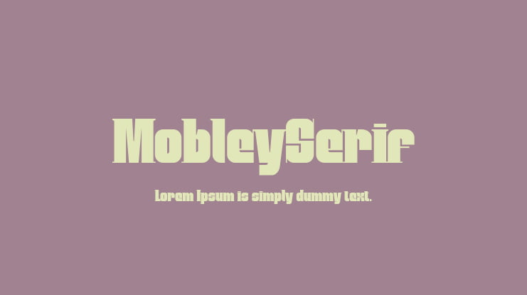 MobleySerif Font