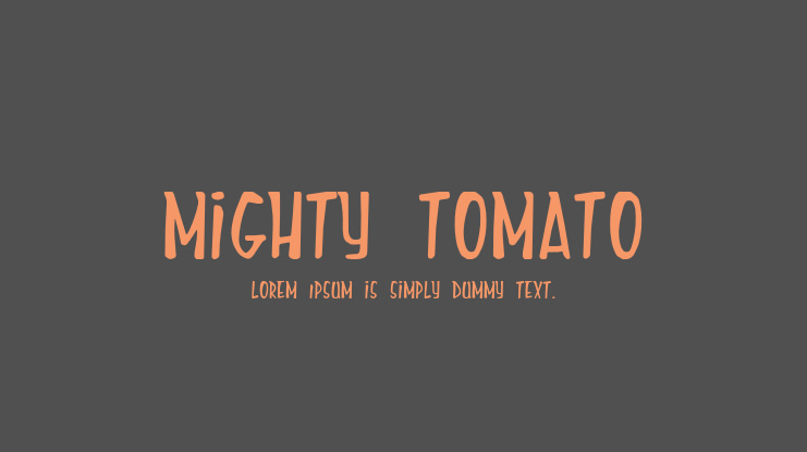 Mighty Tomato Font
