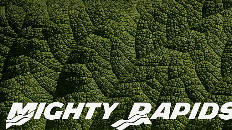 Mighty Rapids Font