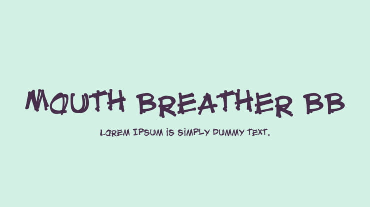 Mouth Breather BB Font