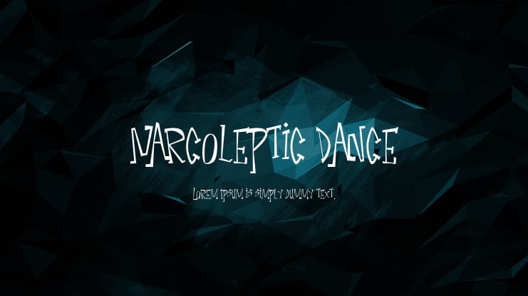 Narcoleptic Dance Font