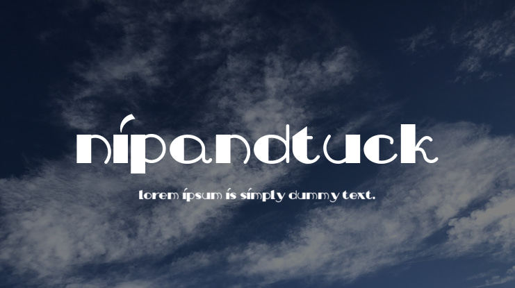 NipAndTuck Font