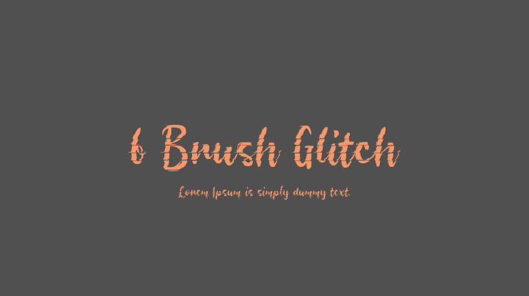 b Brush Glitch Font