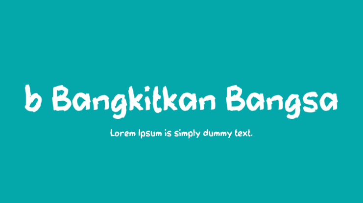 b Bangkitkan Bangsa Font