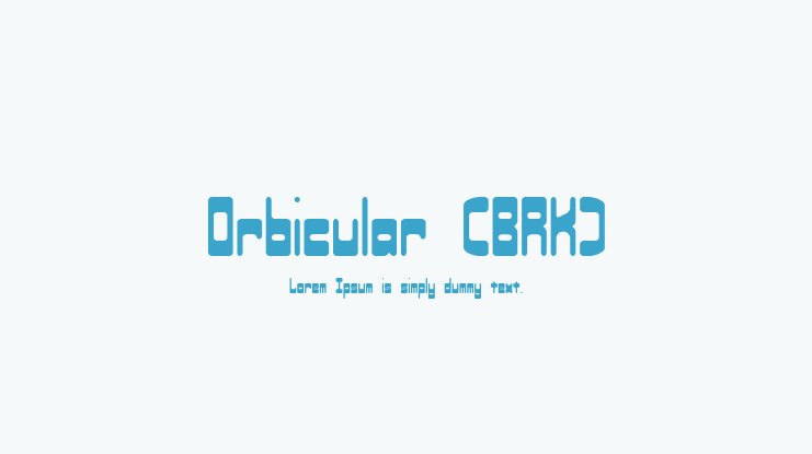 Orbicular (BRK) Font