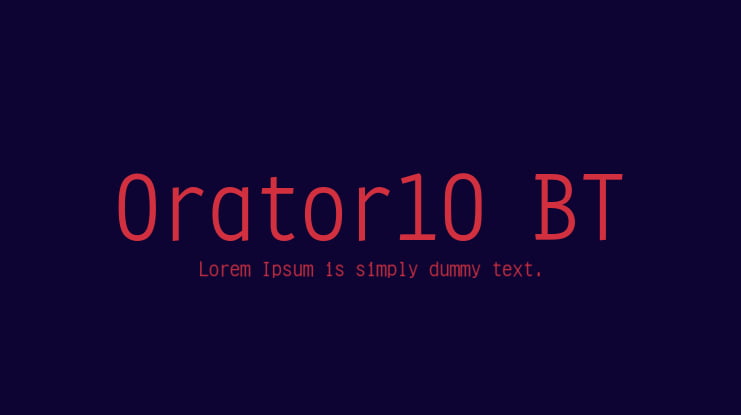Orator10 BT Font