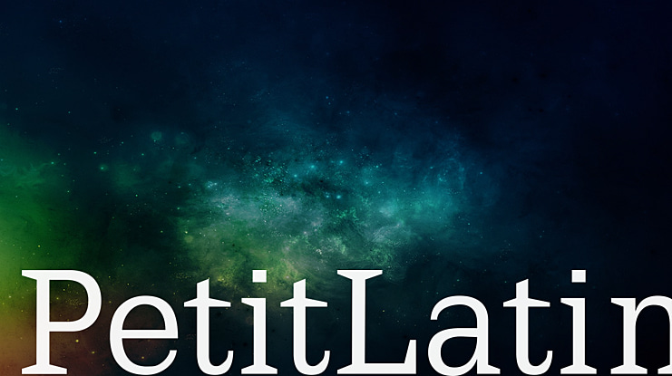 PetitLatin Font