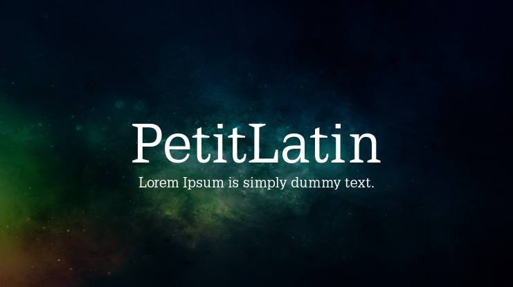 PetitLatin Font
