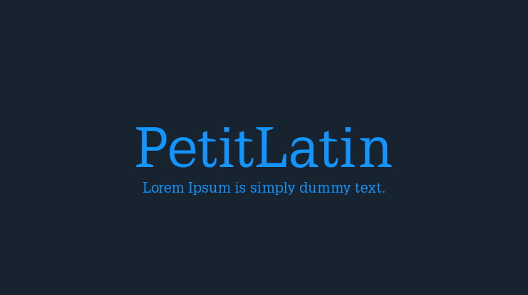 PetitLatin Font