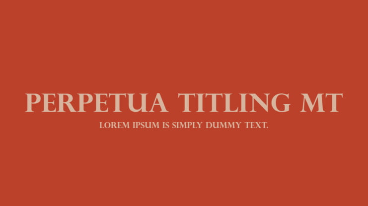 Perpetua Titling MT Font