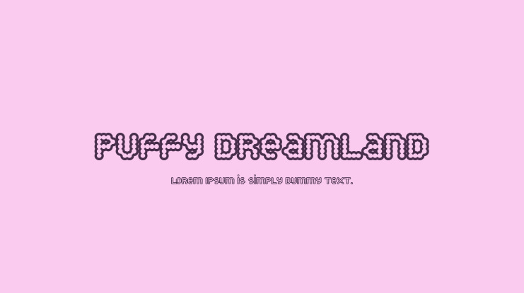 Puffy Dreamland Font