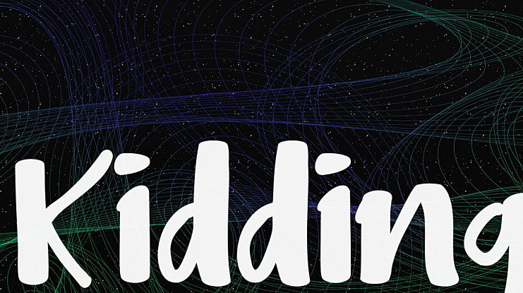 Kidding Font