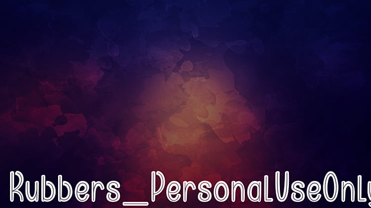 Rubbers_PersonalUseOnly Font
