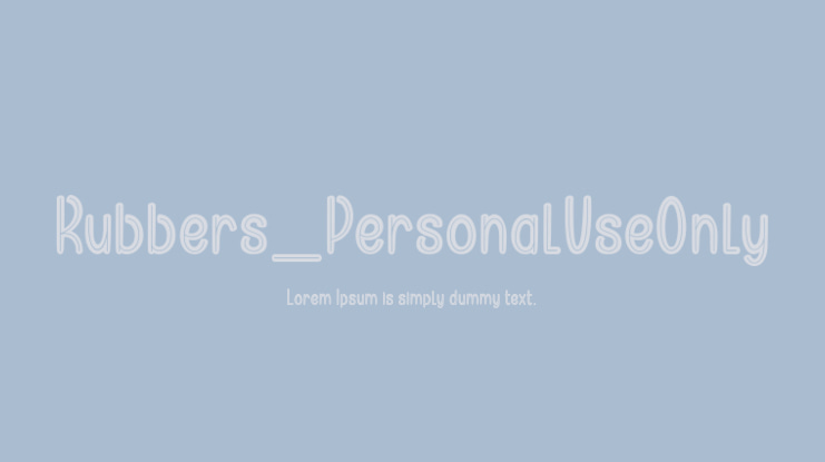 Rubbers_PersonalUseOnly Font