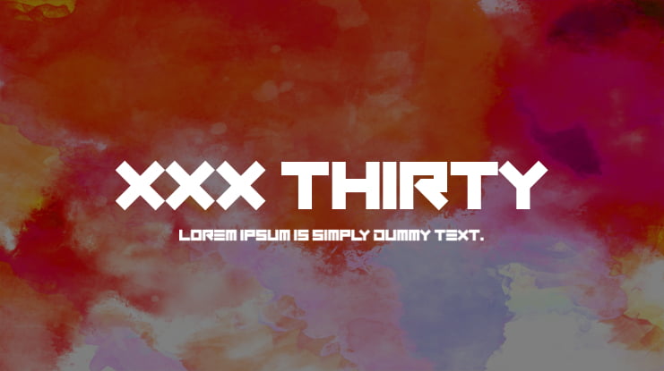 XXX Thirty Font