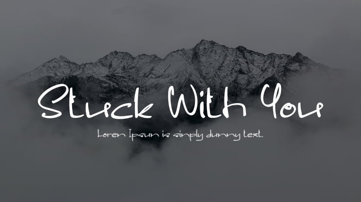 Stuck With You Font
