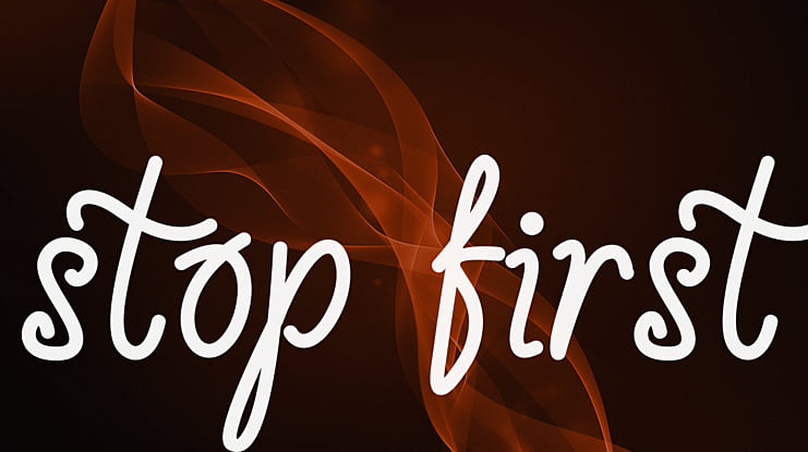 stop first Font