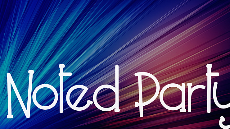 Noted Party Font