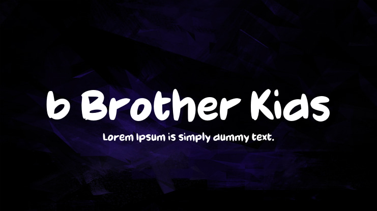 b Brother Kids Font