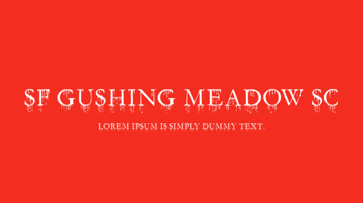 SF Gushing Meadow SC Font