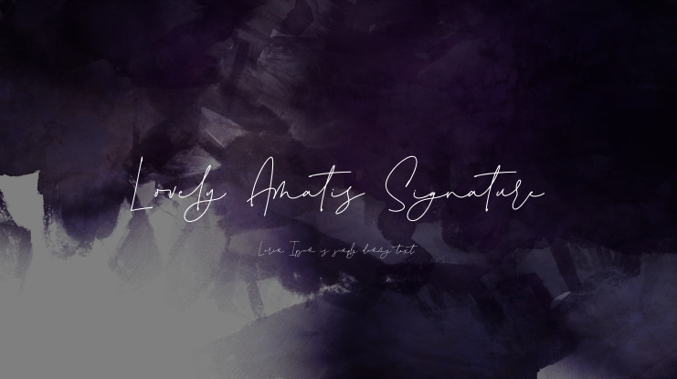Lovely Amatis Signature Font