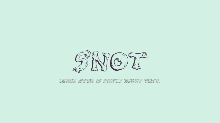 Snot Font