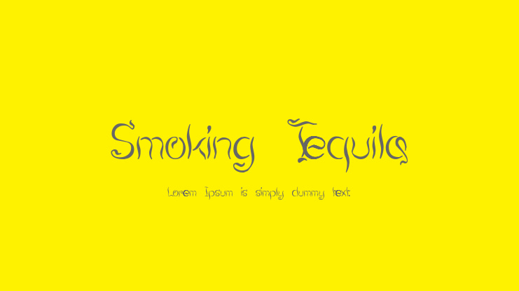 Smoking Tequila Font