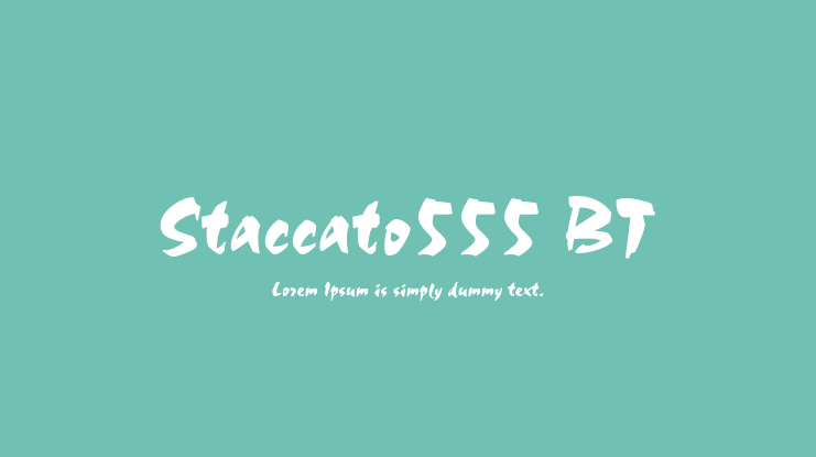 Staccato555 BT Font