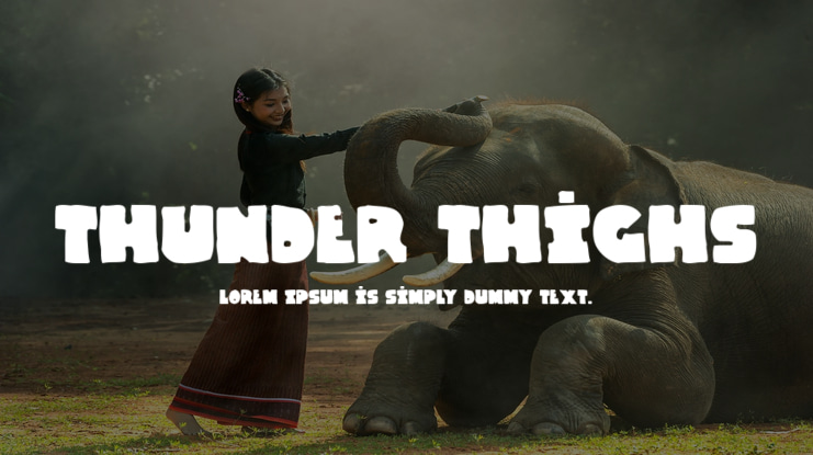 Thunder Thighs Font