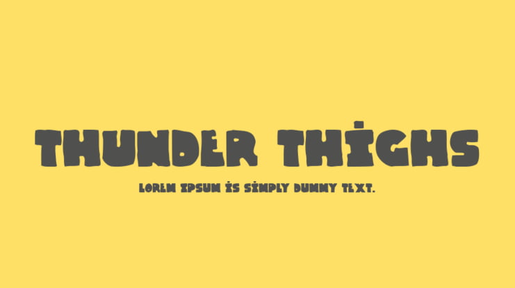 Thunder Thighs Font