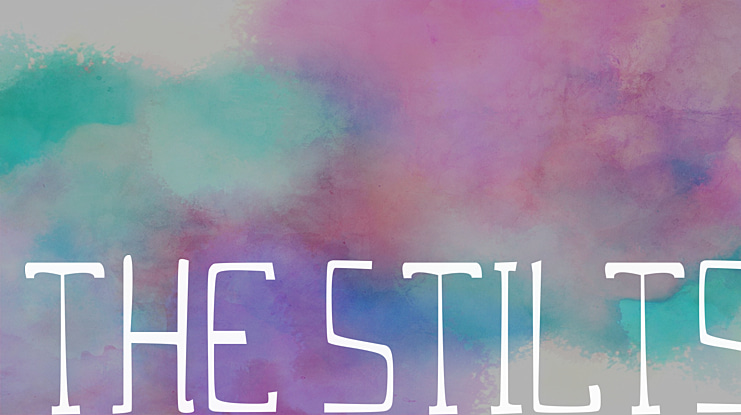 THE STILTS Font