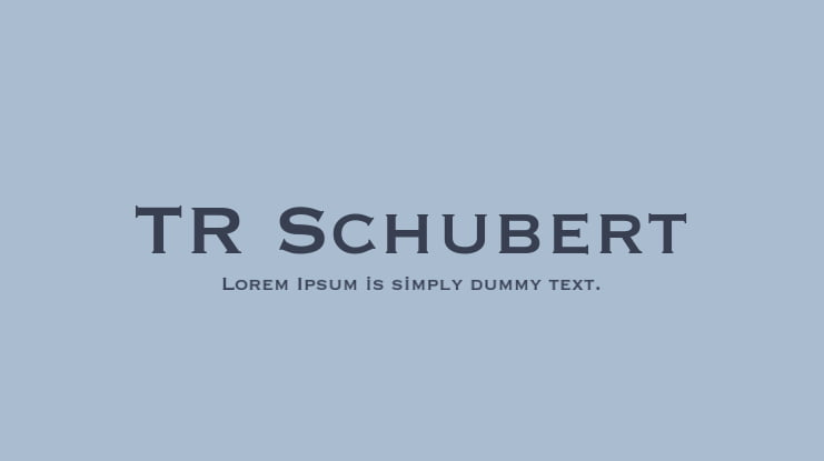 TR Schubert Font