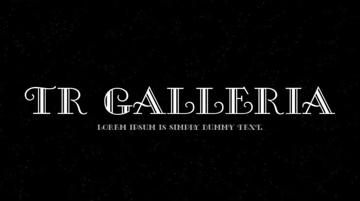 TR Galleria Font