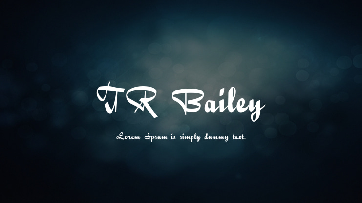 TR Bailey Font
