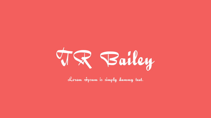 TR Bailey Font