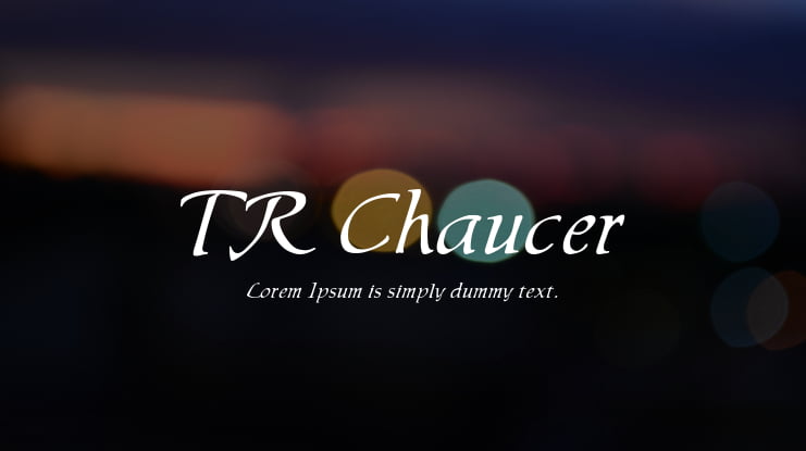 TR Chaucer Font