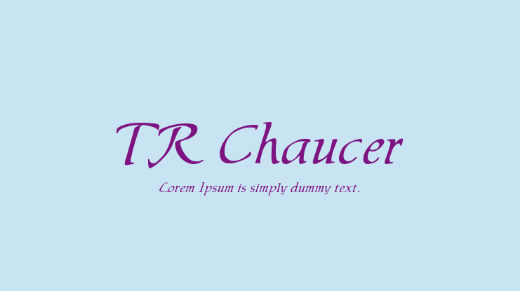 TR Chaucer Font