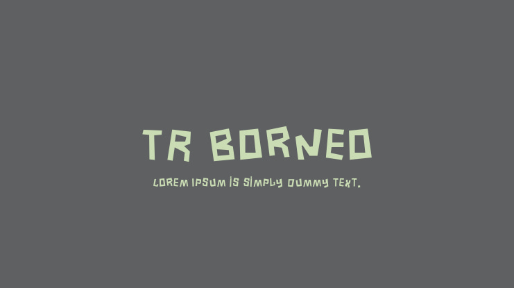 TR Borneo Font