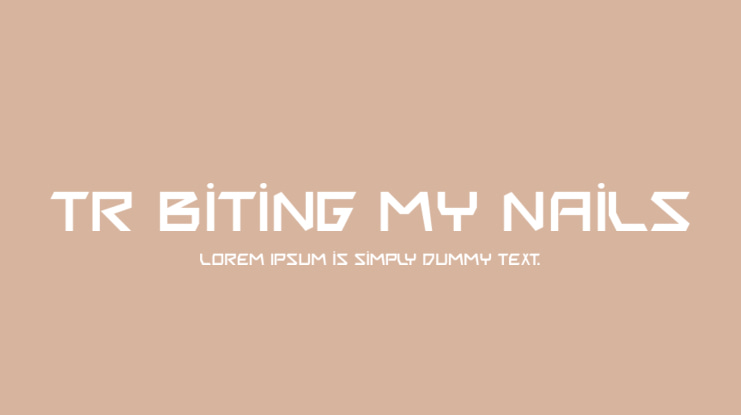 TR Biting My Nails Font