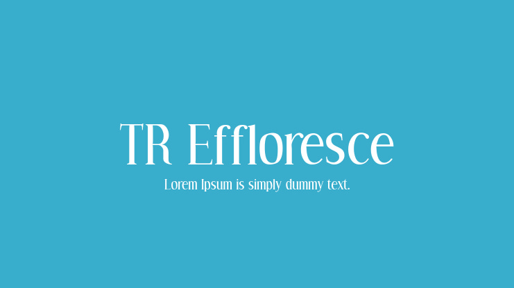 TR Effloresce Font