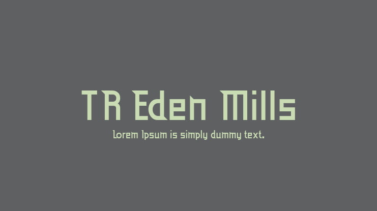 TR Eden Mills Font