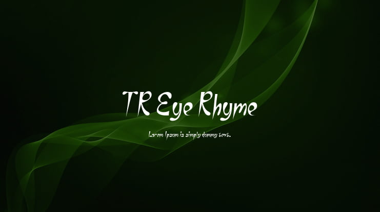TR Eye Rhyme Font