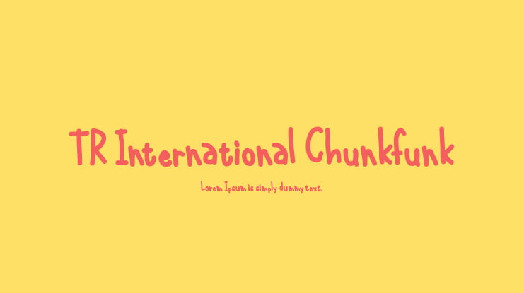 TR International Chunkfunk Font