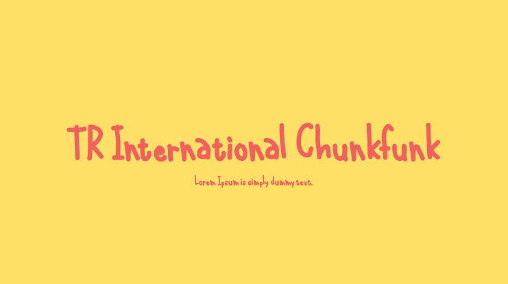 TR International Chunkfunk Font