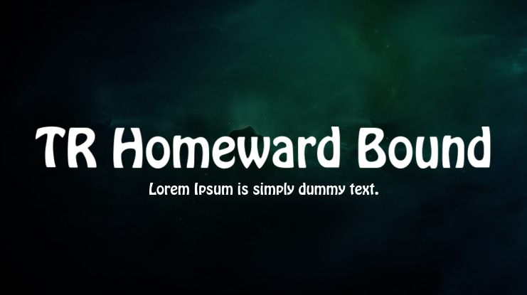 TR Homeward Bound Font
