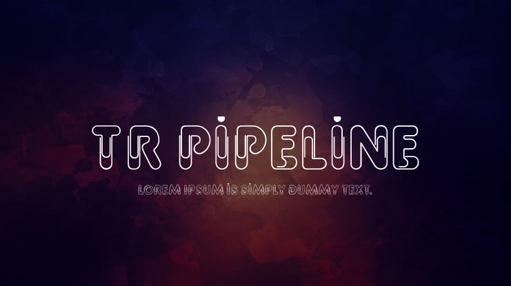 TR Pipeline Font