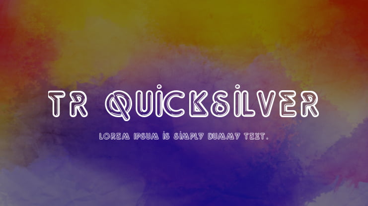 TR Quicksilver Font