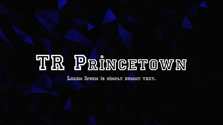 TR Princetown Font